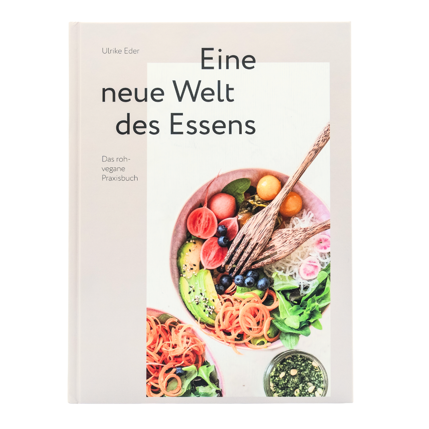 Eine neue Welt des Essens - Buch
