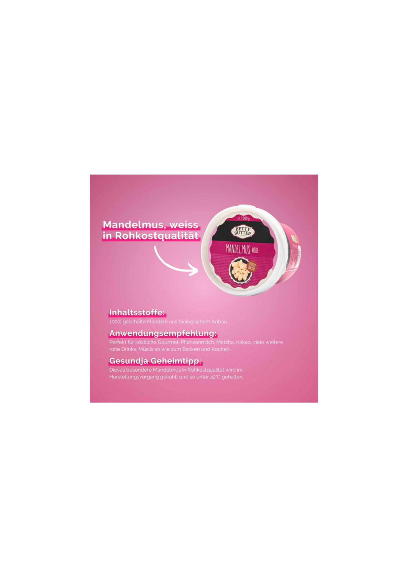 Betty Butter Mandelmus weiß  